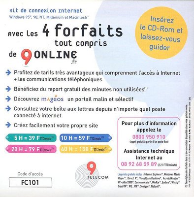 9Online_3_r.jpg (108.99 Kio) Vu 7369 fois Kit de connexion 9Online. Offre 4 forfaits et découverte du portail Magéos - 2001/2002 (?) (verso)